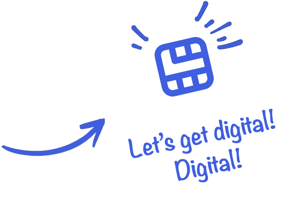 eSIM let’s digital! Digital!