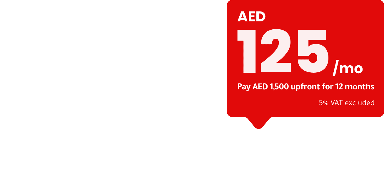 Unlimited Home Internet from AED125 per month + VAT